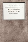 Russia's First Modern Jews (eBook, PDF)