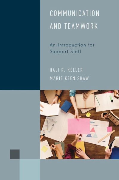 Communication and Teamwork (eBook, ePUB) Communication and Teamwork (eBook, ePUB)
