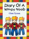 Diary Of A Wimpy Noob: Clone Tycoon (Noob's Diary, #27) (eBook, ePUB)