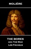 The Bores aka The Mad (eBook, ePUB)