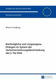 Nachtraegliche und vorgezogene Einlagen im System der Verlustverrechnungsbeschraenkung des 15a EStG (eBook, PDF)