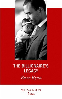 The Billionaire's Legacy (eBook, ePUB) - Ryan, Reese
