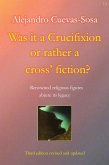 Was it a Crucifixion or rather a cross' fiction? (eBook, ePUB)