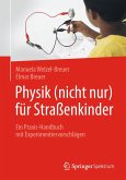 Physik (nicht nur) für Straßenkinder (eBook, PDF)
