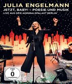 Julia Engelmann - Jetzt, Baby! - Poesie und Musik - Live aus dem Admiralspalast Berlin