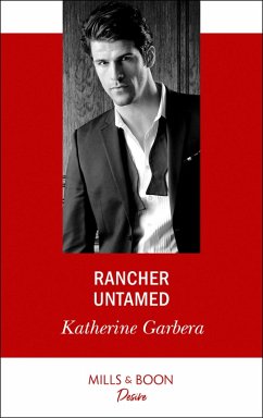 Rancher Untamed (eBook, ePUB) - Garbera, Katherine