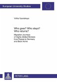 Who goes? Who stays? Who returns? (eBook, PDF)