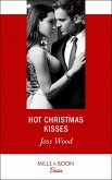 Hot Christmas Kisses (eBook, ePUB) Hot Christmas Kisses (eBook, ePUB)