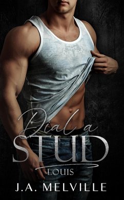 Dial A Stud, Louis (eBook, ePUB) - Melville, J. A