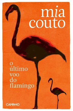 O Último Voo do Flamingo (eBook, ePUB) - Couto, Mia