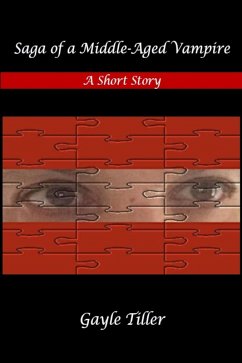 Saga of a Middle-Aged Vampire: A Short Story (eBook, ePUB) Cover Saga of a Middle-Aged Vampire: A Short Story (eBook, ePUB)