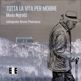 Tutta La Vita Per Morire (MP3-Download)