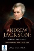 Andrew Jackson: A Short Biography (eBook, ePUB)
