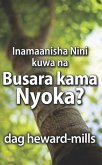 Inamaanisha Nini kuwa na Busara kama Nyoka (eBook, ePUB)