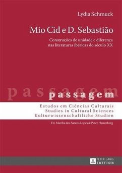 Mio Cid e D. Sebastiao (eBook, PDF) - Schmuck, Lydia