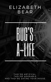 Bug's A-Life (eBook, ePUB)