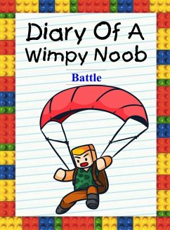 Diary Of A Wimpy Noob: Battle (Noob's Diary, #26) (eBook, ePUB) - Lee, Nooby