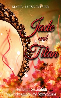 Jade und Titan (eBook, ePUB)