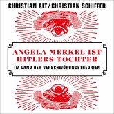 Angela Merkel ist Hitlers Tochter (MP3-Download)