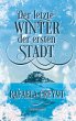 Der letzte Winter der ersten Stadt... - Bild 1