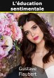 L'éducation sentimentale (eBook, ePUB) - Bild 1