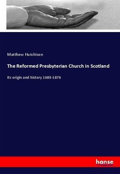 The Reformed Presbyterian Church in Scotland - Hutchison, Matthew