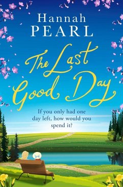 The Last Good Day (eBook, ePUB) - Pearl, Hannah