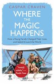 Where the Magic Happens (eBook, PDF)