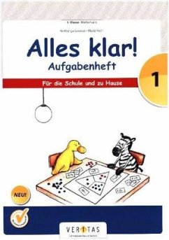 Alles klar! 1. Schuljahr - Aufgabenheft