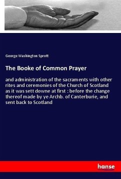 The Booke of Common Prayer - Sprott, George Washington