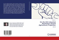 On the 6th Industrial Revolution (Grand Agriculture) Projection - Li, Kangmin