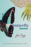 Butterfly Hunter (The Butterfly Hunter Trilogy, #1) (eBook, ePUB)
