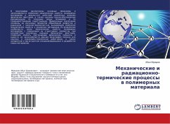 Mehanicheskie i radiacionno-termicheskie processy w polimernyh materiala - Muradov, Abyl