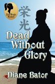 Dead Without Glory (eBook, ePUB)