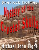 Sherlock Holmes: Mystery of the Crystal Skulls (Steampunk Holmes, #23) (eBook, ePUB)