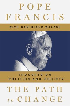 The Path to Change (eBook, ePUB) - Francis, Pope; Wolton, Dominique