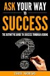 Ask Your Way to Success - The... - Bild 1