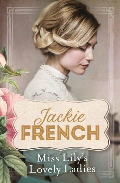 Miss Lily's Lovely Ladies (Miss Lily, #1) (eBook, ePUB) - French, Jackie