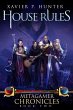 House Rules: a LitRPG novel (Metagamer... - Bild 1