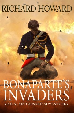 Bonaparte's Invaders (eBook, ePUB) - Howard, Richard