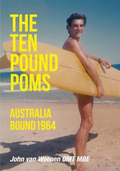 The Ten Pound Poms - Weenen, John Van