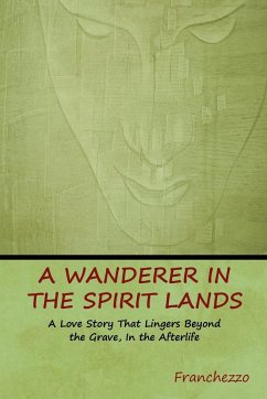 A Wanderer in the Spirit Lands - Franchezzo (A. Farnese)