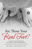 Are Those Your Real Feet?
