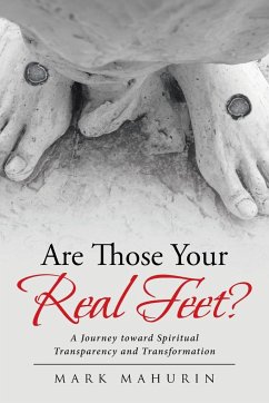Are Those Your Real Feet? - Mahurin, Mark