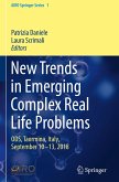 New Trends in Emerging Complex Real Life Problems