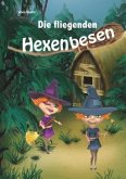 Die fliegenden Hexenbesen