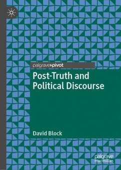 Post-Truth and Political Discourse - Block, David