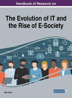 Handbook of Research on the Evolution of IT and the Rise of E-Society