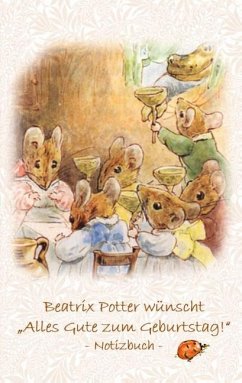 Beatrix Potter wünscht &quote;Alles Gute zum Geburtstag!&quote; Notizbuch ( Peter Hase )