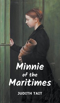 Minnie of the Maritimes - Tait, Judith